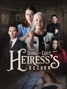 The Longlost Heiress’s Return – How to Watch